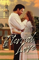 Eternal Love (The Williamsburg Ghost #1) 1944043535 Book Cover