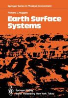 Earth Surface Systems (Springer Series in Physical Environment Vol 1) 3642824986 Book Cover