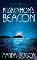 Pilgrennon's Beacon 1917231008 Book Cover