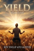 YIELD: What The King Draws, He Never Lets Go Of B0H8NSN7XJ Book Cover