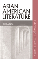 Asian American Literature 0748622713 Book Cover