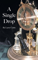 A Single Drop 1532065876 Book Cover