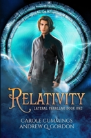 Relativity: A New Adult Urban Fantasy B09XKF3M48 Book Cover
