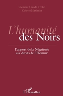L'humanité des Noirs: L'apport de la Négritude aux droits de l'Homme (French Edition) 2343127190 Book Cover