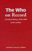 The Who On Record: A Critical History, 1963-1998 078644097X Book Cover