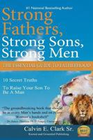 Strong Fathers, Strong Sons, Strong Men 1517117593 Book Cover