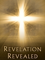 Revelation Revealed 0974883654 Book Cover