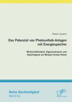Das Potenzial Von Photovoltaik-Anlagen Mit Energiespeicher: Wirtschaftlichkeit, Eigenverbrauch Und Autarkiegrad Am Beispiel Ecolar-Home 3842897839 Book Cover