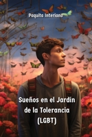 Sueños en el Jardín de la Tolerancia (LGBT) B0CVQTH5MM Book Cover