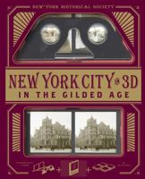 New York City In 3D: In The Gilded Age 1579129579 Book Cover