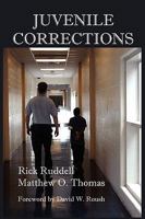 Juvenile Corrections 0979645514 Book Cover