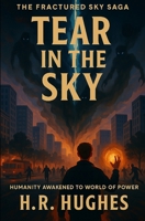 Tear in the Sky: Fractured Sky Saga: Book 1 B0FG285DNL Book Cover