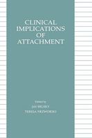 Clinical Implications of Attachment 0898597781 Book Cover