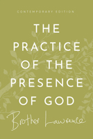 The Practice of the Presence of God: Contemporary Edition B0HB8VM4LC Book Cover
