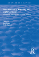 Effective Policy, Planning and Implementation: Volume 2: Information Management in Social Services 1138322555 Book Cover