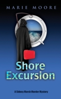 Shore Excursion 160381874X Book Cover