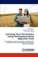 Learning from the farmers using Participatory Rural Appraisal Tools 3844300872 Book Cover