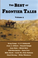 The Best of Frontier Tales, Volume 5 1942428367 Book Cover