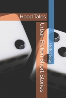Urban Fiction Short-Stories: Hood Tales B08CW9LTDN Book Cover