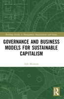 Governance and Business Models for Sustainable Capitalism 036777044X Book Cover