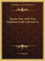 Popular Tales of the West Highlands 135431767X Book Cover