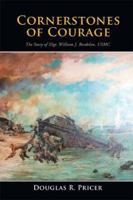 Cornerstones of Courage: The Story of Ssgt. William J. Bordelon, USMC 1499012519 Book Cover