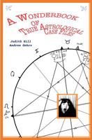 A Wonderbook of True Astrological Case Files 0982789335 Book Cover