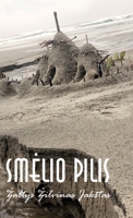 Smelio Pilis 1008923796 Book Cover