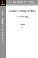Counsels in Contemporary Islam (Islamic Surveys) 1597404578 Book Cover