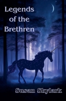 Legends of the Brethren B0GMPH7C19 Book Cover