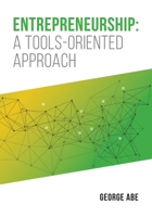 Entrepreneurship: A Tools-oriented Approach 1600425127 Book Cover