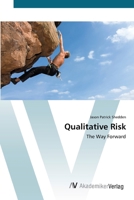 Qualitative Risk: The Way Forward 3836428792 Book Cover