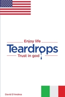 Tear Drops: Enjoy Life Trust In God B08JDTNSP4 Book Cover