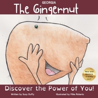 The Georgia Gingernut: The Power of You! (United Tales of America) 1918672040 Book Cover