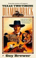 Diamondback 02: Texas Two-Timing 0515126853 Book Cover