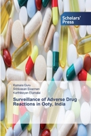 Surveillance of Adverse Drug Reactions in Ooty, India 6138830962 Book Cover