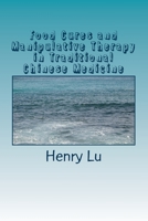 Food Cures and Manipulative Therapy in Traditional Chinese Medicine 1535168102 Book Cover