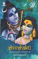 Shivshakti: The Continuous Continuum 9390791170 Book Cover