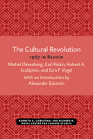 The Cultural Revolution: 1967 in Review 0472038354 Book Cover