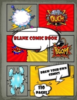 blank comic book for kids: Create Your Own Comics | Large Comic Strips 8.5" x 11" | 29 Different Layouts of fun and unique templates | Oldschool | ... Notebook and Sketchbook for Kids and Adults . 1659547970 Book Cover