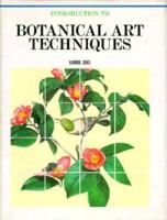 Introduction to Botanical Art Techniques 4766107195 Book Cover