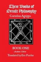 De occulta philosophia libri tres / I 3849675653 Book Cover