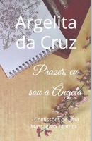 Prazer, eu sou a Ângela: - Confissões de uma Massagista Tântrica - B0915RP4YS Book Cover