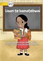 Study Rewards - Uaan te kamatebwai (Te Kiribati) 1922849995 Book Cover