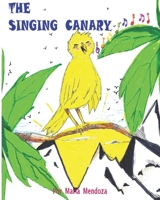 The Singing Canary B08D527TS2 Book Cover