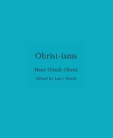 Obrist-Isms 0691279845 Book Cover