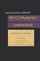 Mr C's Mysteries: Looking Back B091DWS41K Book Cover