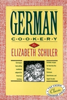 German Cookery: The Crown Classic Cookbook Series (Crown Classic Cookbook) 0517506637 Book Cover