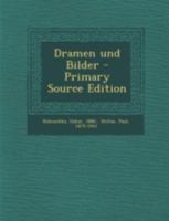 Dramen und Bilder 027461880X Book Cover