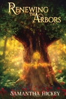 Renewing the Arbors (The Arbor Clan) B0B929ZXWR Book Cover